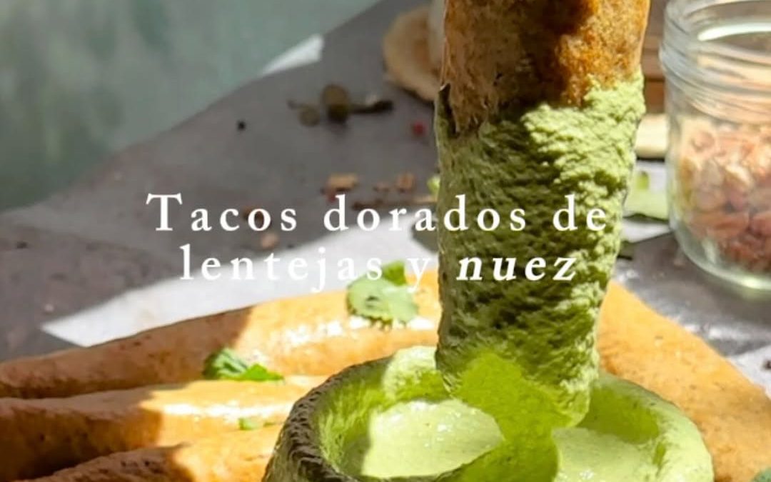Tacos dorados de lentejas y nuez